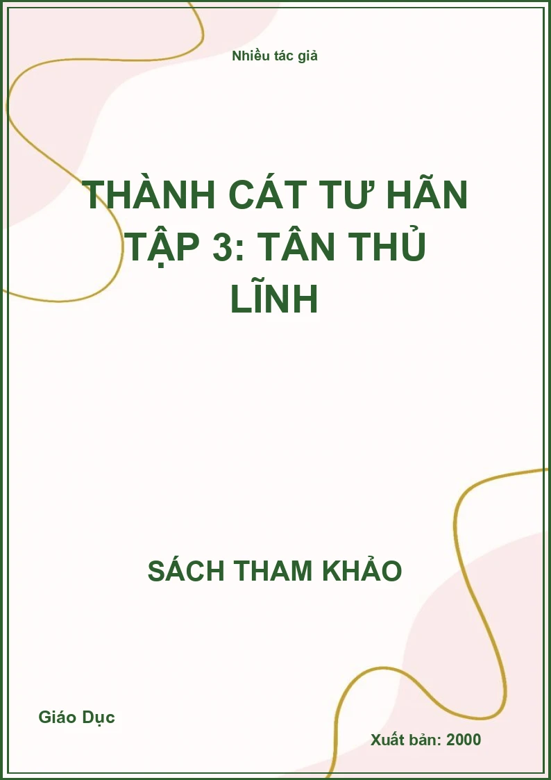 Thành Cát Tư Hãn tập 3: Tân thủ lĩnh