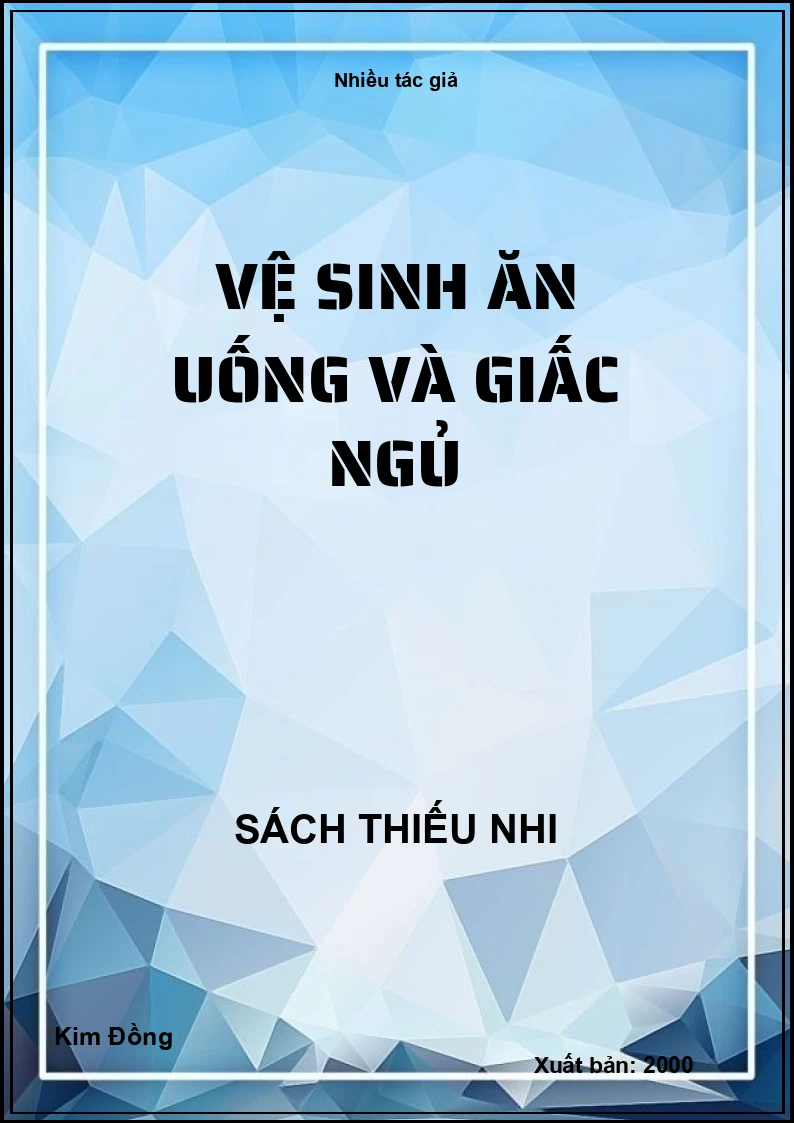 Vệ sinh ăn uống và giấc ngủ