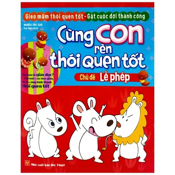 Cùng con tạo thói quen tốt - Chủ đề: Lễ phép