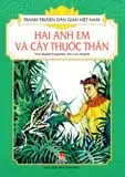 Hai anh em và cây thuốc thần