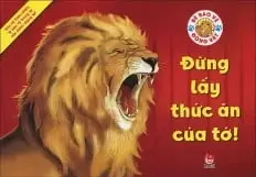 Đừng Lấy Thức Ăn Của Tớ