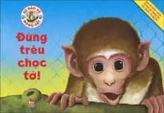 Đừng trêu trọc tớ