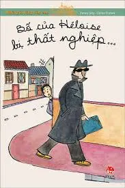 Bố Của Héloise Bị Thất Nghiệp...