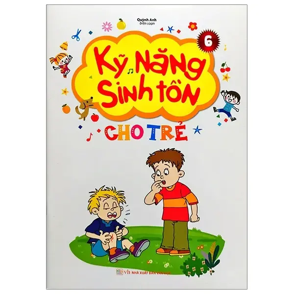 Kỹ năng sinh tồn cho trẻ T6