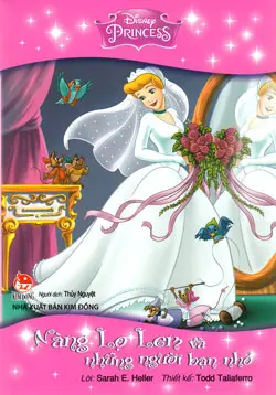 Nàng Lọ Lem Và Những Người Bạn Nhỏ