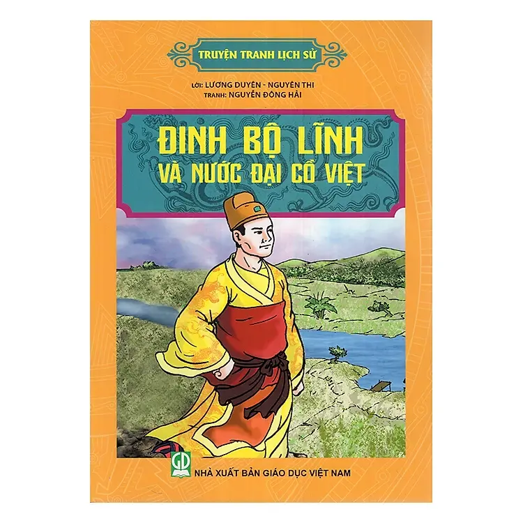 Đinh Bộ Lĩnh Và Nước Đại Cồ Việt