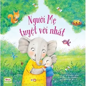 Người mẹ tuyệt vời nhất