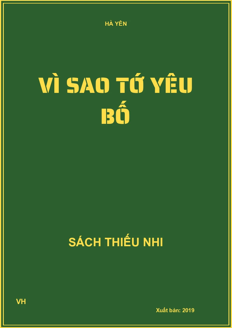 Vì sao tớ yêu Bố