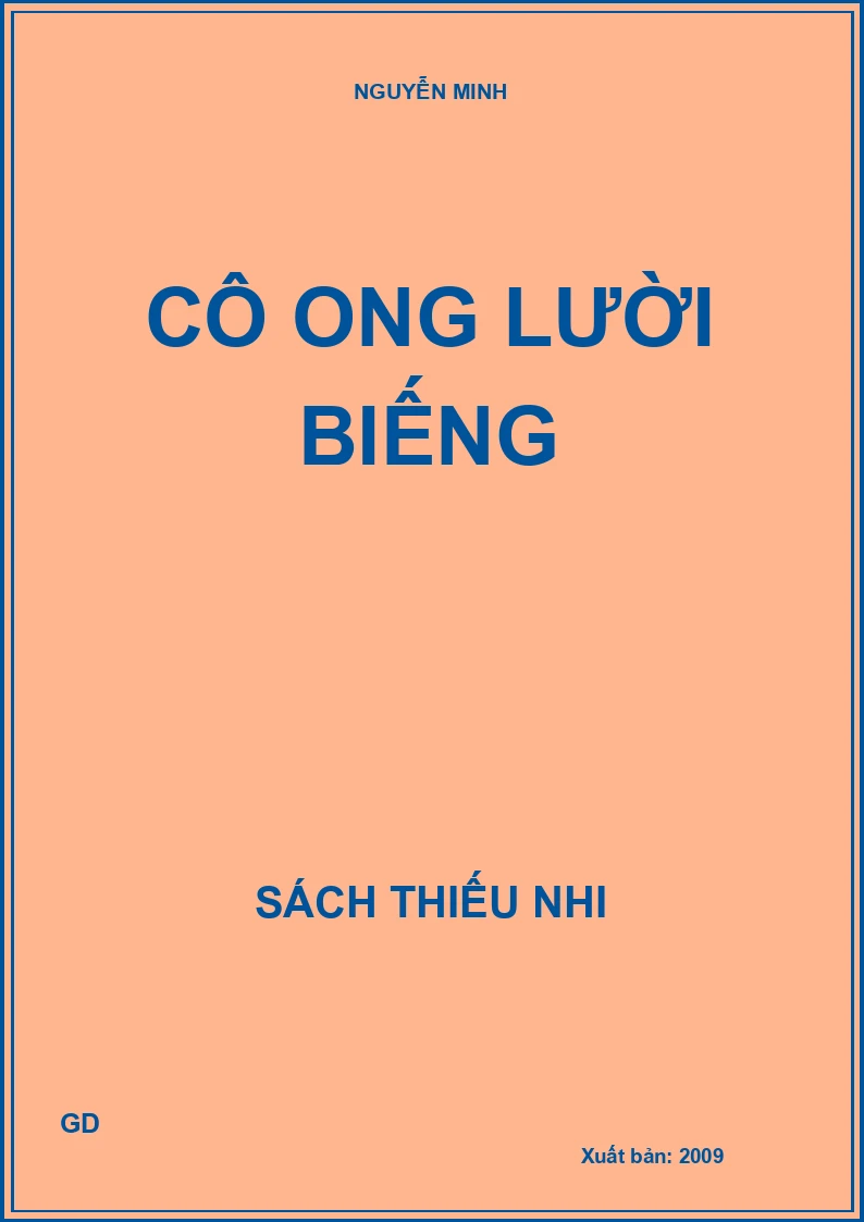 Cô Ong lười biếng