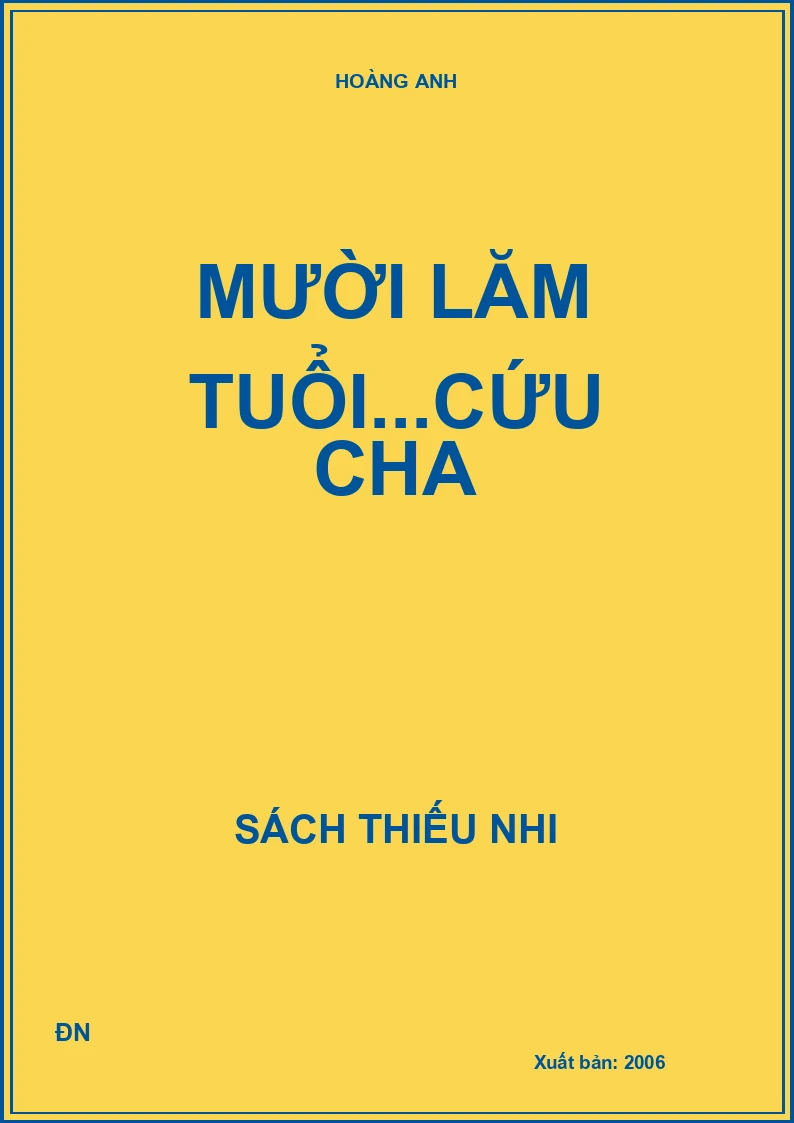 Mười lăm tuổi cứu cha