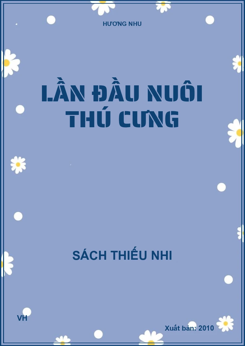 Lần đầu nuôi thú cưng