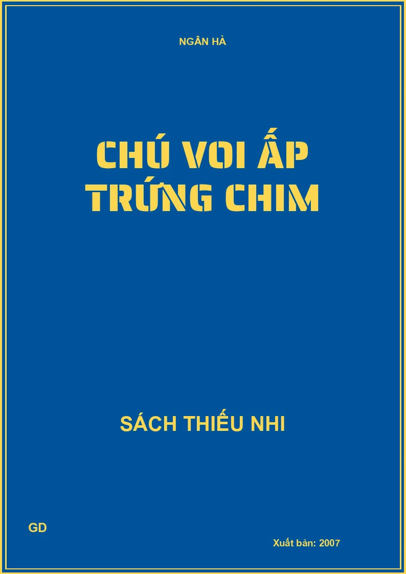 Chú Voi ấp trứng chim