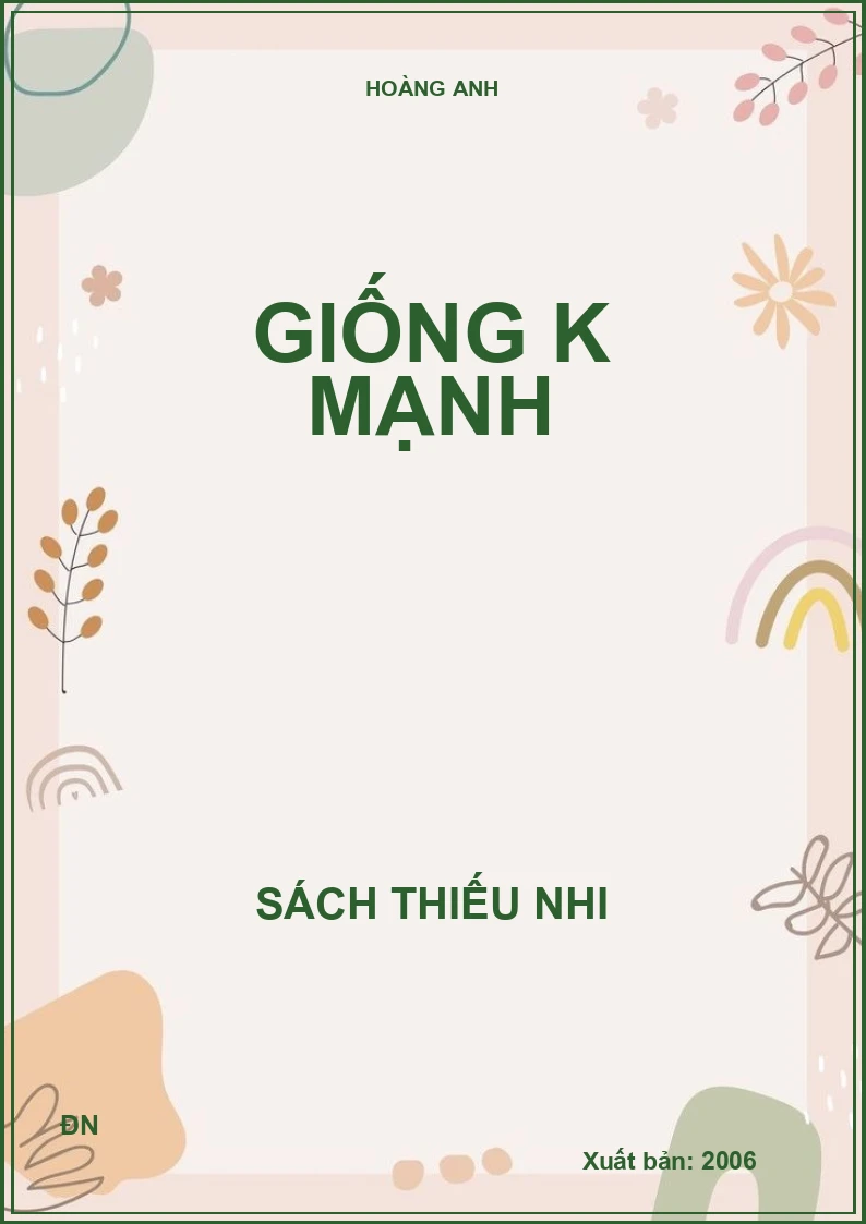 Giống không mạnh