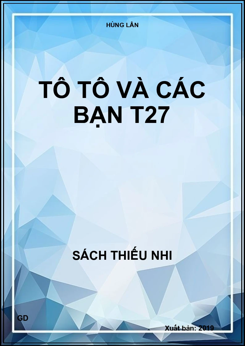Tô tô và các bạn T27