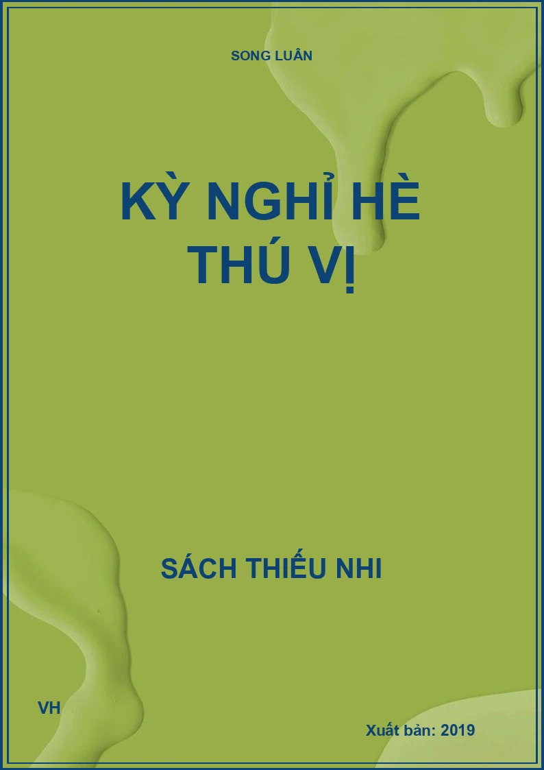 Kỳ nghỉ hè thú vị