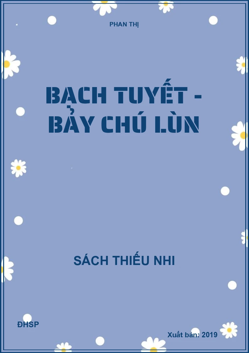 Bạch Tuyết - bảy chú lùn