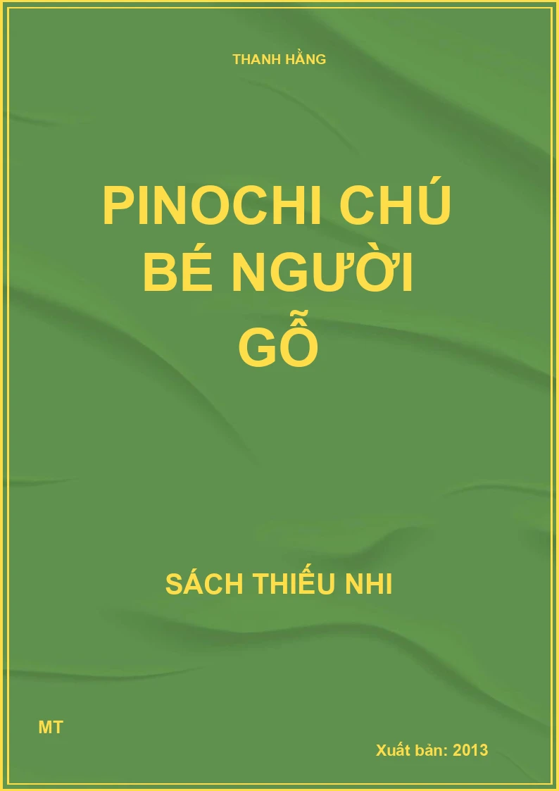 PINOCCHIO chú bé người gỗ
