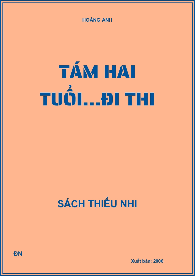 Tám hai tuổi đi thi