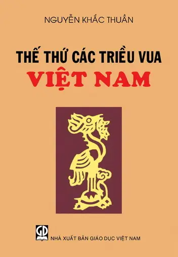 Thế Thứ Các Triều Vua Việt Nam