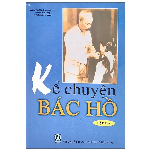 Kể Chuyện Bác Hồ – Tập 3