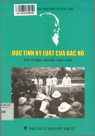 Đức tính kỷ luật của Bác Hồ