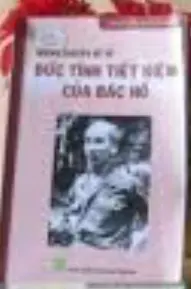 Những câu chuyện kể về đức tính tiết kiệm của Bác Hồ