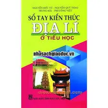 Sổ tay kiến thức địa lí ở tiểu học