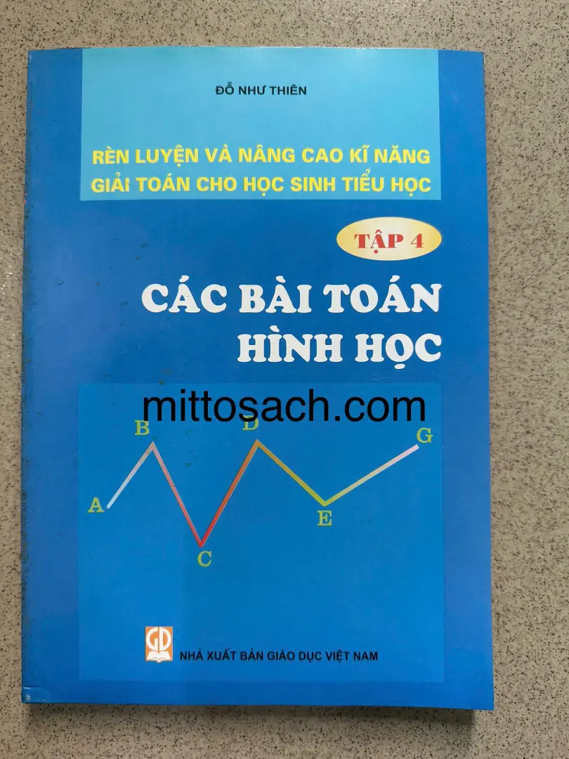 Rèn luyện và nâng cao kỹ năng giải Toán cho học sinh tiểu học Tập 4: Các bài toán hình học