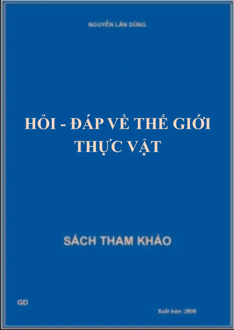 Hỏi - Đáp về thế giới thực vật