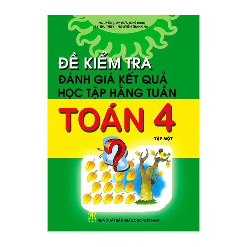 Đề KTĐG Kết Quả Học Tập Hằng Tuần Toán 4