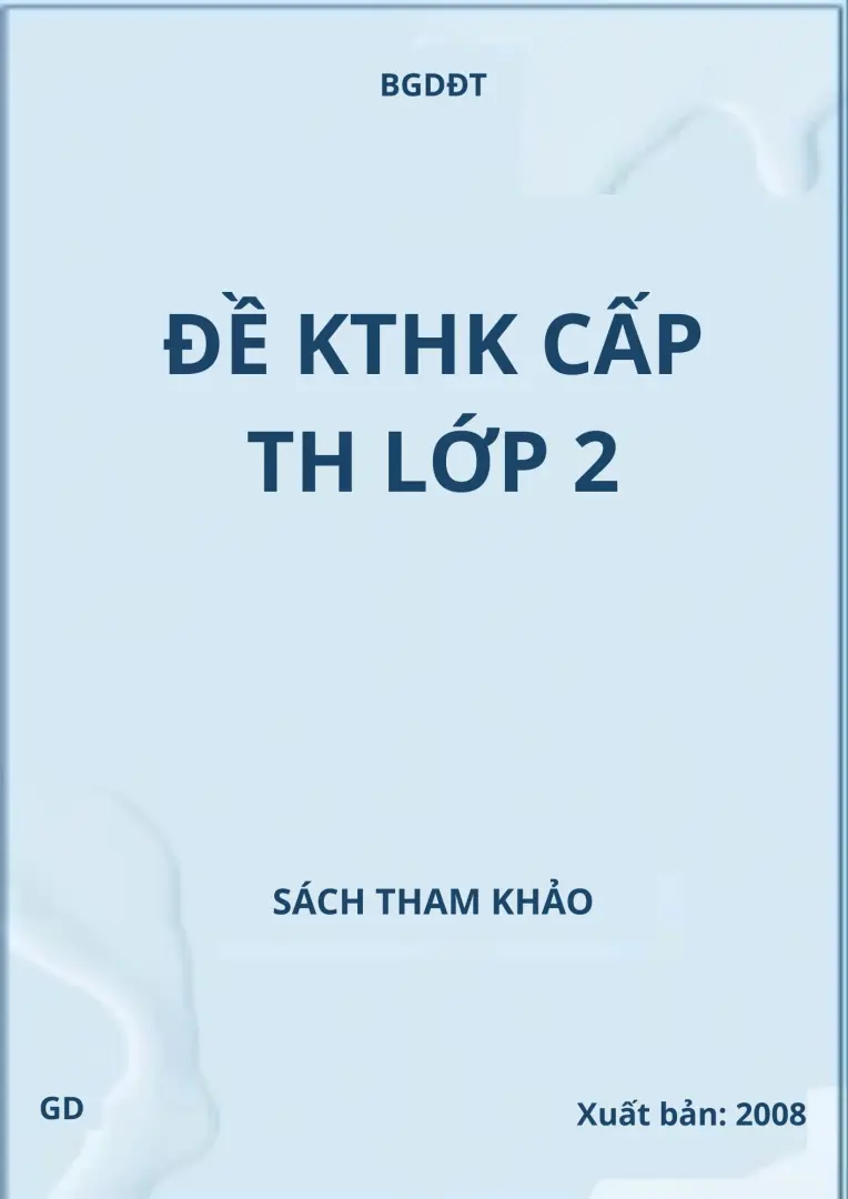 Đề KTKH cấp TH lớp 2