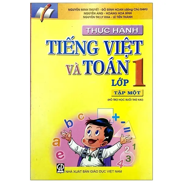 Thực Hành Tiếng Việt Và Toán Lớp 1 - Tập 1