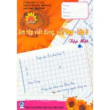 Em Tập Viết Đúng Viết Đẹp - Lớp 3 (Tập 1)