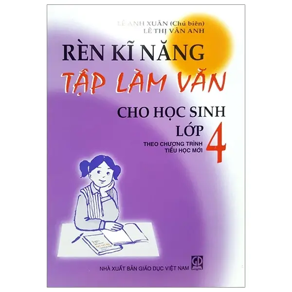 Rèn Kỹ Năng Tập Làm Văn Cho Học Sinh Lớp 4
