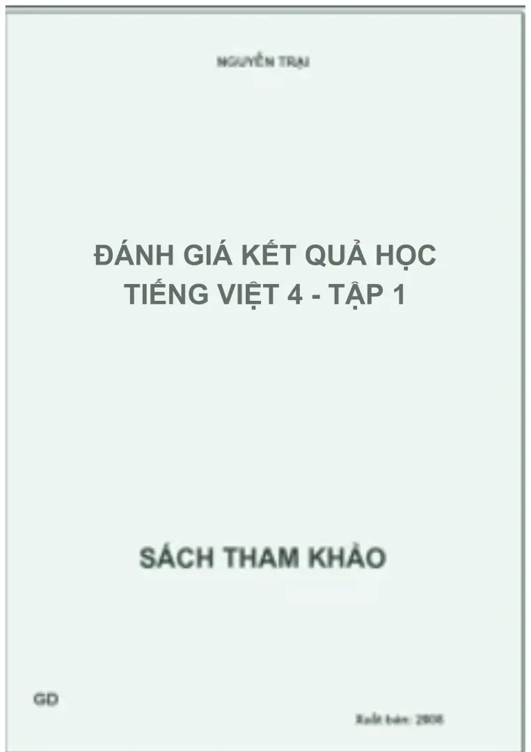 Đánh Giá Kết Quả Học Tiếng Việt 4 - Tập 1