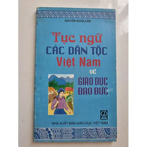 Tục ngữ các dân tộc Việt Nam về giáo dục đạo đức
