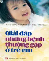 Giải đáp những bệnh thường gặp ở trẻ em