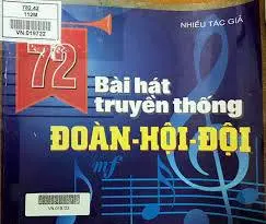 72 bài hát truyền thống Đoàn – Hội – Đội