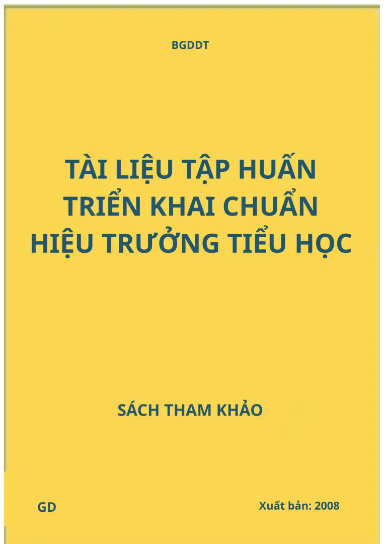 Tài Liệu Tập Huấn Triển Khai Chuẩn Hiệu Trưởng Tiểu Học