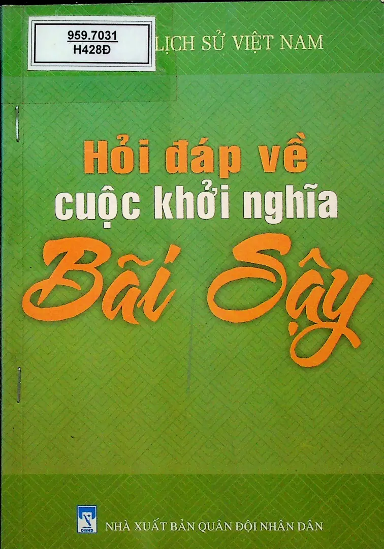 Hỏi đáp về cuộc khởi nghĩa Bãi Sậy