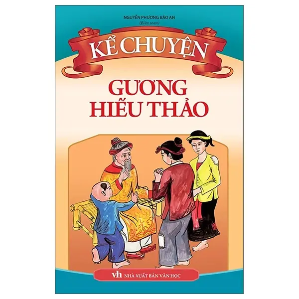 Kể Chuyện Gương Hiếu Thảo