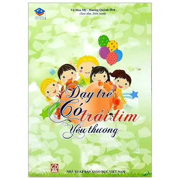 Dạy trẻ có trái tim yêu thương