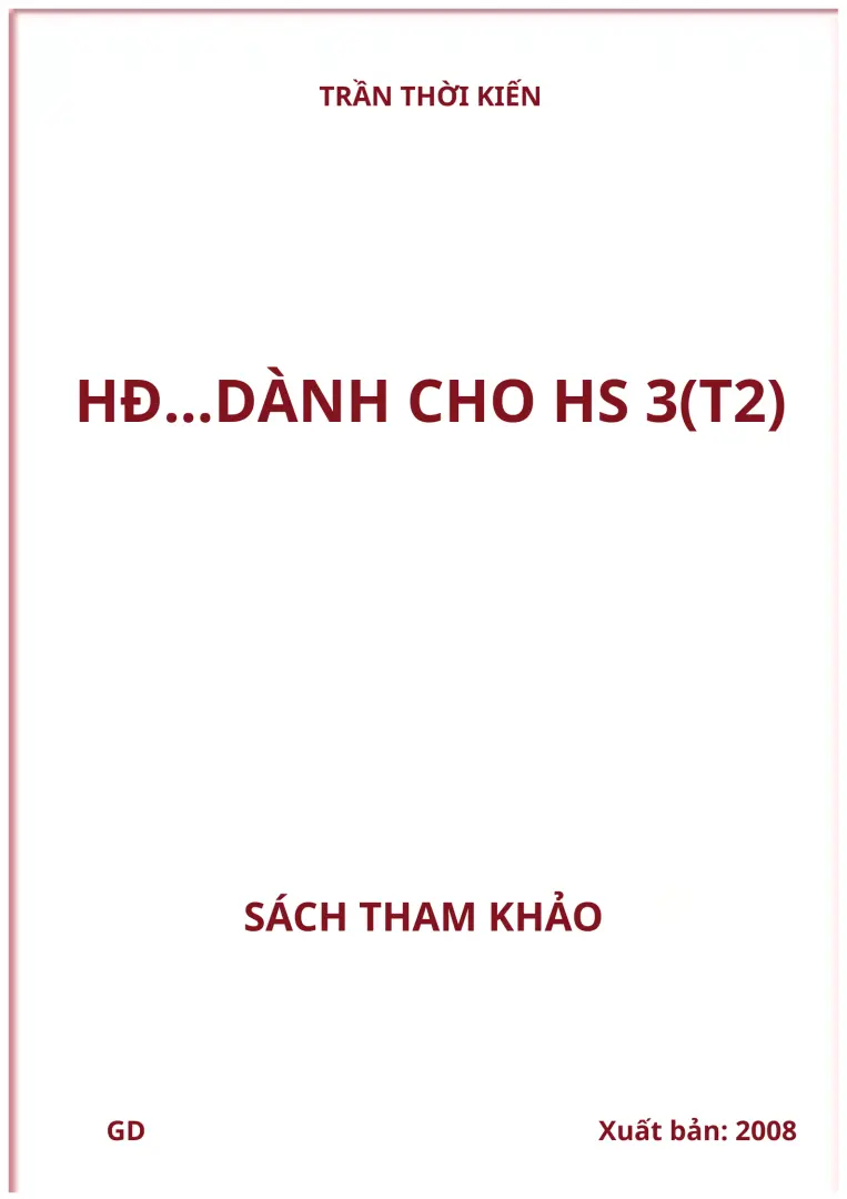 HD... Giành cho HS 3(T2)