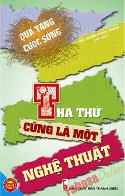 Tha thứ cũng là một nghệ thuật