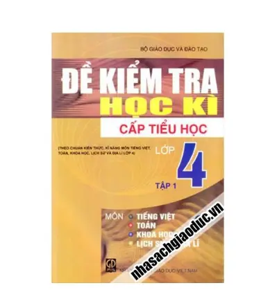 Đề Kiểm Tra Học Kì Cấp Tiểu Học Lớp 4 – Tập 1