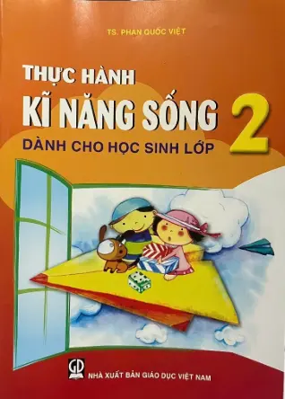 Thực hành Kĩ Năng Sống dành cho HS lớp 2