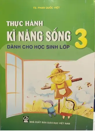 Thực hành Kĩ Năng Sống dành cho HS lớp 3
