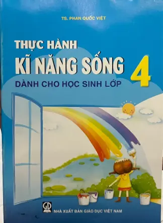Thực hành Kĩ Năng Sống dành cho HS lớp 4