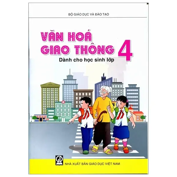 Văn Hóa Giao Thông Dành Cho Học Sinh - Lớp 4