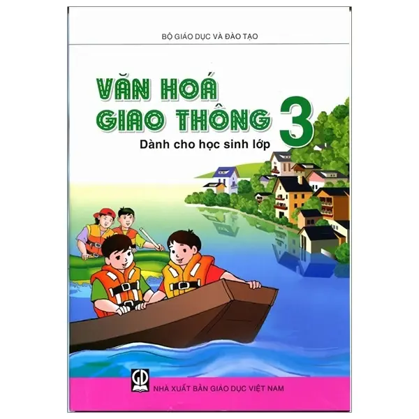 Văn Hóa Giao Thông Dành Cho Học Sinh - Lớp 3